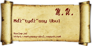 Mátyássy Ubul névjegykártya